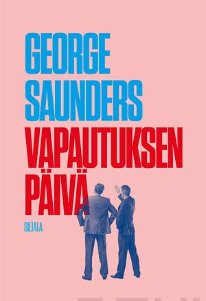 Vapautuksen päivä by George Saunders