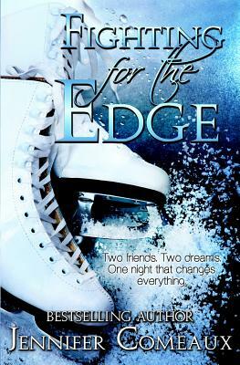 Fighting for the Edge by Jennifer Comeaux