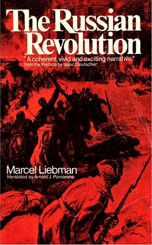 The Russian Revolution by Marcel Liebman