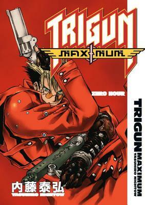 Trigun Maximum Volume 11: Zero Hour by Yasuhiro Nightow