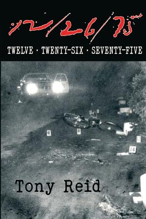12/26/75: Twelve Twenty-Six Seventy-Five by Tony Reid
