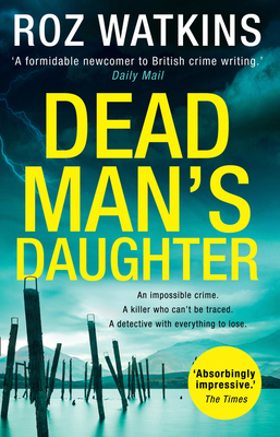 Dead Man's Daughter by Roz Watkins