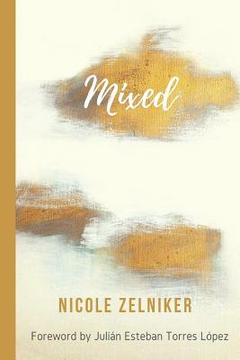 Mixed by Nicole Zelniker