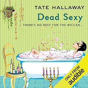Dead Sexy by Tate Hallaway