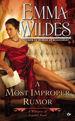 A Most Improper Rumor by Emma Wildes