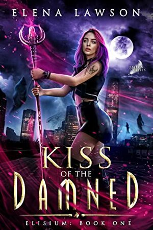 Kiss of the Damned by Elena Lawson