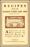 Recipes from the Raleigh Tavern Bake Shop by Colonial Williamsburg Foundation