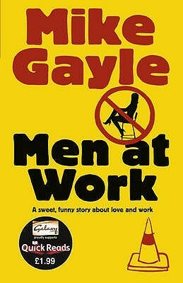 Men at Work by Mike Gayle