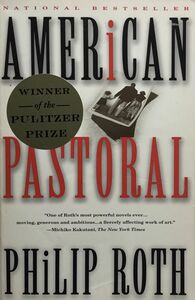 American Pastoral by Philip Roth