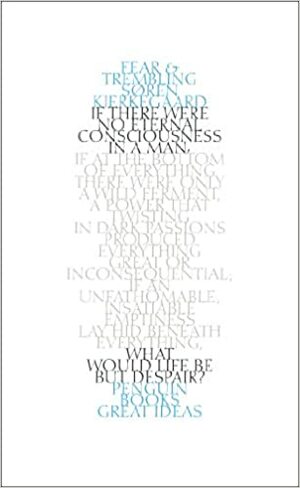 Fear and Trembling by Søren Kierkegaard