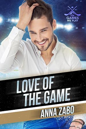 Love of the Game by Anna Zabo