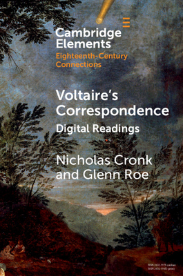 Voltaire's Correspondence by Nicholas Cronk, Glenn Roe