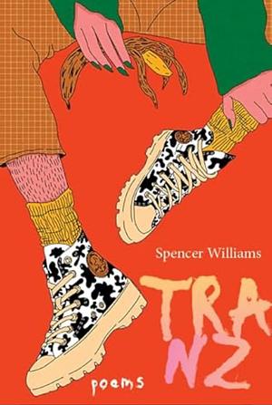 Tranz by Spencer Williams