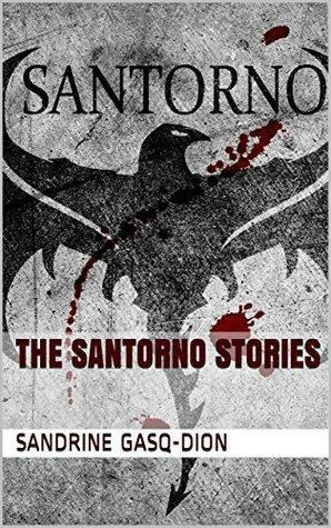 The Santorno Stories by Sandrine Gasq-Dion