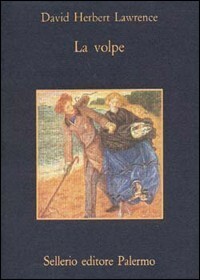 La volpe by Carlo Linati, Guido Almansi, D.H. Lawrence