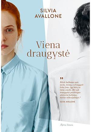 Viena draugystė by Silvia Avallone