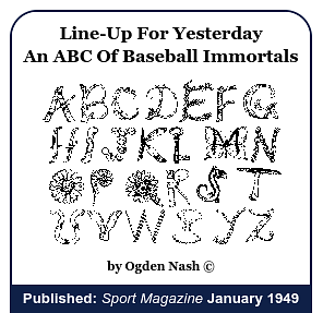 Line-Up for Yesterday: An ABC of Baseball Immortals by Ogden Nash