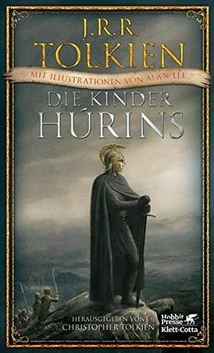 Die Kinder Húrins by J.R.R. Tolkien
