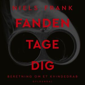 Fanden Tage Dig by Niels Frank