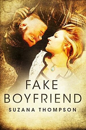 Fake Boyfriend by Suzana Thompson