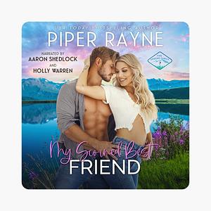 My Scorned Best Friend by Piper Rayne