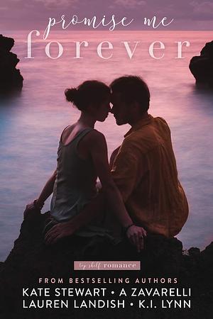 Promise Me Forever by B.B. Reid, Kate Stewart, A. Zavarelli, Kennedy Ryan