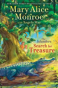 Search for Treasure by Angela May, Mary Alice Monroe