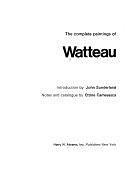 The Complete Paintings of Watteau by Antoine Watteau, Ettore Camesasca