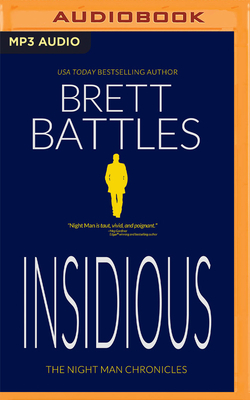 Insidious by Brett Battles