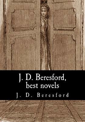 J. D. Beresford, best novels by J. D. Beresford