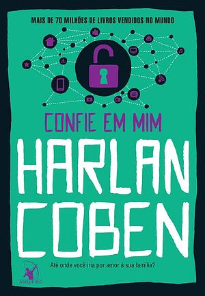 Confie em mim by Harlan Coben