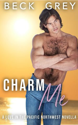 Charm Me by Beck Grey