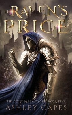 The Raven's Price: (An Epic Fantasy) by Ashley Capes