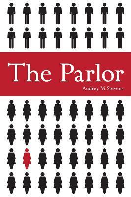 The Parlor by Audrey M. Stevens