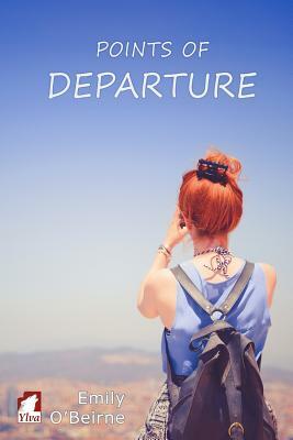 Point of Departure by Emily O'Beirne