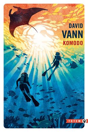 Komodo by David Vann