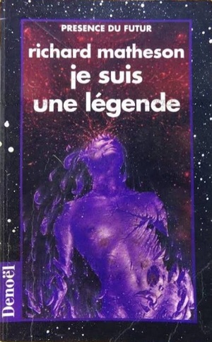 Je suis une légende  by Richard Matheson