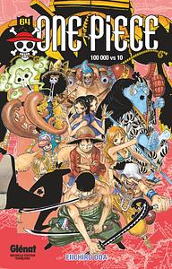 One Piece - Édition originale - Tome 64: 100000 vs 10 by Eiichiro Oda