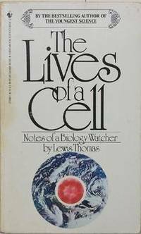 Lives of a Cell, The by Lewis Thomas