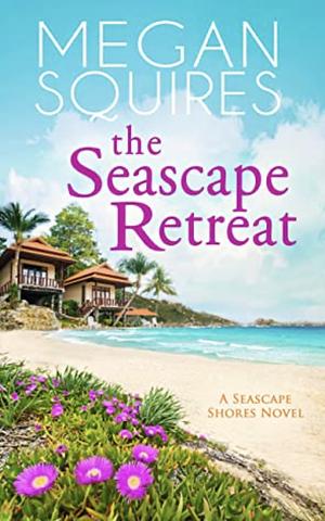 The Seascape Retreat by Megan Squires