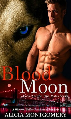 Blood Moon by Alicia Montgomery