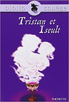 Tristan et Iseult by Béroul