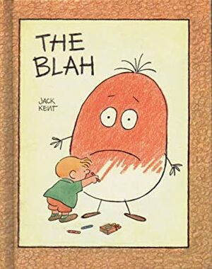 The Blah by Jack Kent