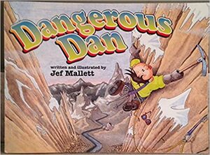 Dangerous Dan by Jef Mallett
