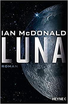 Luna by Ian McDonald