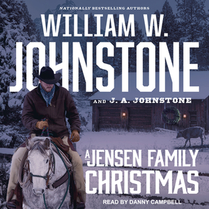 A Jensen Family Christmas by J.A. Johnstone, William W. Johnstone