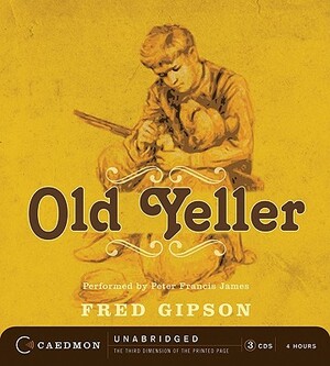 Old Yeller by Fred Gipson