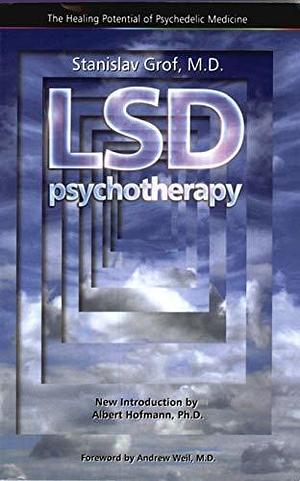 LSD Psychotherapy by Albert Hofmann, Stanislav Grof