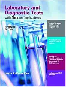 Laboratory and Diagnostic Tests with Nursing Implications by Joyce LeFever Kee