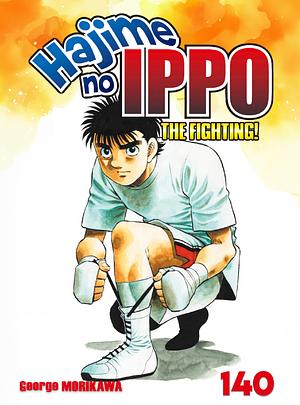 Hajime no Ippo Vol. 140 by Joji Morikawa